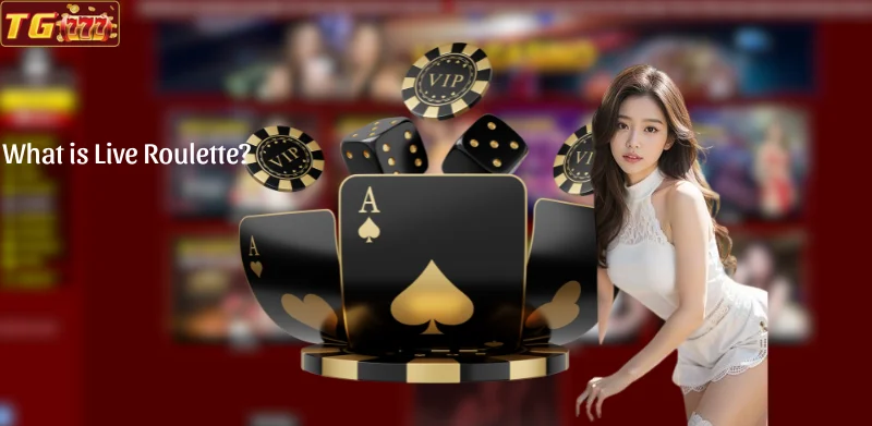 What is Live Roulette?